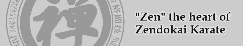 'Zen' the heart of Zendokai Karate